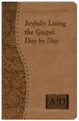 Joyfully Living the Gospel Day by Day, Imitation Leather, Tan