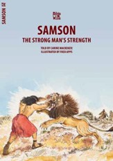 Samson: The Strong Man of Faith