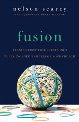 Fusion: Turning First-Time Guests into Fully Engaged Members of Your Church / Revised - eBook