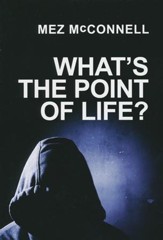 What's The Point of Life?