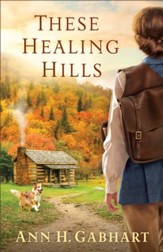 These Healing Hills - eBook