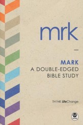 TH1NK LifeChange Mark: A Double-Edged Bible Study