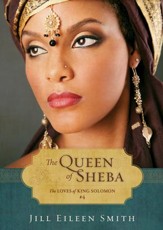 The Queen of Sheba (Ebook Shorts) (The Loves of King Solomon Book #4) - eBook