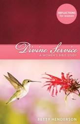 Divine Service: A Women's Bible Study - eBook