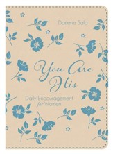 You Are His: Daily Encouragement for Women - eBook