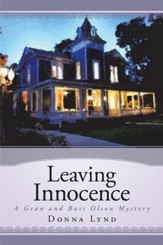 Leaving Innocence: A Gran and Bass Olson Mystery - eBook