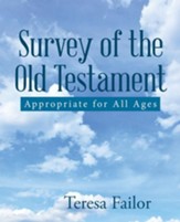 Survey of the Old Testament: Appropriate for All Ages - eBook