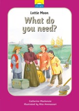 Lottie Moon What do you need? The true story of Lottie Moon and the Christmas Offering