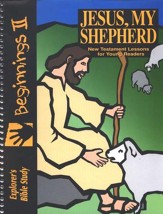 Jesus, My Shepherd--Explorer's Bible  Study for Young Readers, Beginnings II