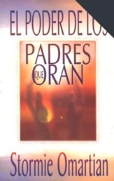 El Poder De Los Padres Que Oran  (The Power of a Praying Parent)