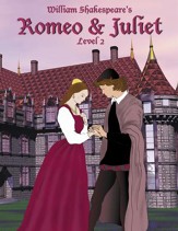 Romeo and Juliet: Easy Reading Shakespeare in 10 Illustrated Chapters - eBook