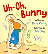 Uh-Oh, Bunny Board Book
