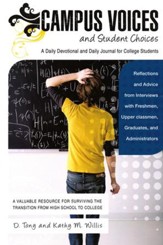 Campus Voices and Student Choices: A Daily Devotional and Daily Journal for College Students