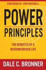 Power Principles: The Benefits of a Wisdom-Driven Life - eBook