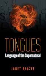 Tongues: Language of the Supernatural - eBook