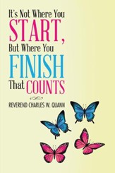 It's Not Where You Start, but Where You Finish That Counts - eBook