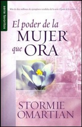 El Poder de la Mujer que Ora, Edición de Bolsillo  (The Power of a Praying Woman, Pocket Edition)