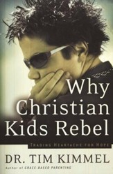 Why Christian Kids Rebel