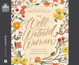 The Well-Watered Woman: Rooted in Truth, Growing in Grace, Flourishing in Faith - unabridged audiobook on CD