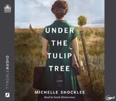Under the Tulip Tree, unabridged audiobook on MP3-CD