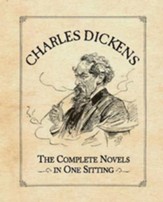 Charles Dickens: The Complete Novels in One Sitting - eBook