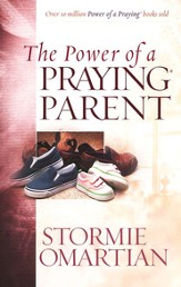 The Power of a Praying Parent (slightly imperfect)