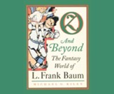 Oz and Beyond: The Fantasy World of L. Frank Baum - unabridged audiobook on CD