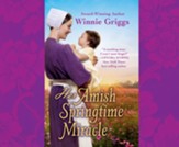Her Amish Springtime Miracle - unabridged audiobook on CD