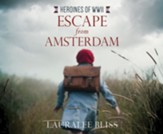 Escape from Amsterdam - unabridged audiobook on CD