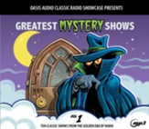 Greatest Mystery Shows, Volume 1: Ten Classic Shows from the Golden Era of Radio - on MP3-CD