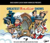 Greatest Radio Shows, Volume 9: Ten Classic Shows from the Golden Era of Radio - on MP3-CD