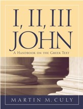 I, II, III John: A Handbook on the Greek Text