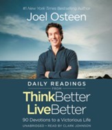 Daily Readings from Think Better, Live Better Unabridged CD: 90 Devotions to a Victorious Life
