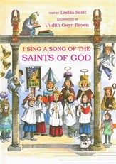 I Sing a Song of the Saints of God