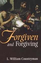 Forgiven & Forgiving
