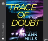 Trace of Doubt--Unabridged audiobook on MP3-CD