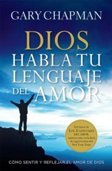 Dios Habla Tu Lenguaje de Amore (God Speaks Your Love Language)
