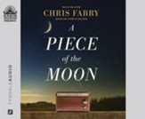 A Piece of the Moon: A Heartwarming Novel about Small Town Life Set in West Virginia in the 1980s Unabridged Audiobook on CD