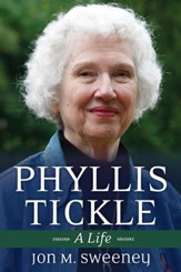 Phyllis Tickle: A Life