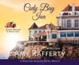 Cody Bay Inn: August Dreams in Nantucket - unabridged audiobook on CD