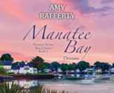 Manatee Bay: Dreams - unabridged audiobook on CD