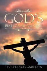 God's Best for Me and You! - eBook