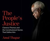 The People's Justice: Clarence Thomas and the Constitutional Stories that Define Him - unabridged audiobook on CD