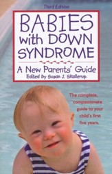 Babies with Down Syndrome : A New Parents' Guide, Third Edition