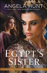 Egypt's Sister (The Silent Years Book #1): A Novel of Cleopatra - eBook