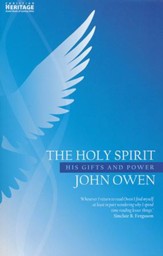 The Holy Spirit: His Gifts and Power
