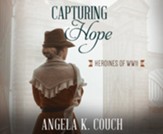 Capturing Hope - unabridged audiobook on CD