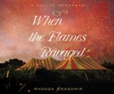 When the Flames Ravaged - unabridged audiobook on CD