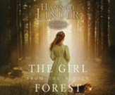 The Girl from the Hidden Forest - unabridged audiobook on CD