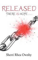 Released: There Is Hope . . . - eBook